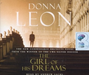 The Girl of His Dreams written by Donna Leon performed by Andrew Sachs on CD (Abridged)